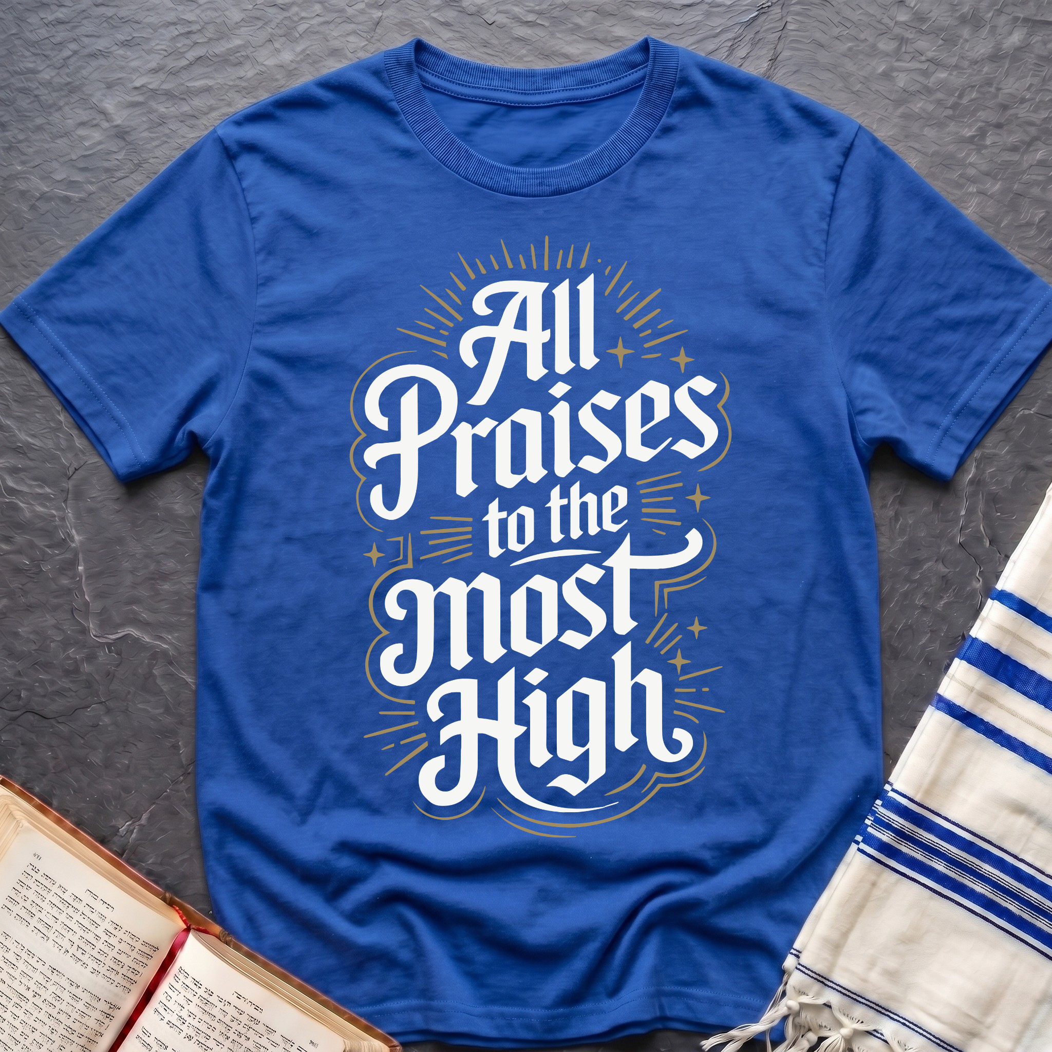 All Praises To The Most High T-Shirt