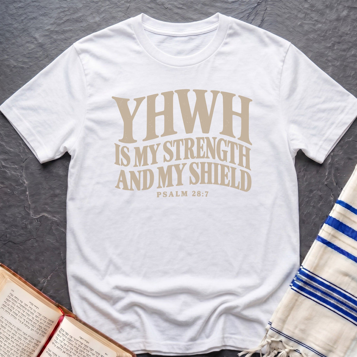 Strength In YHWH T-Shirt
