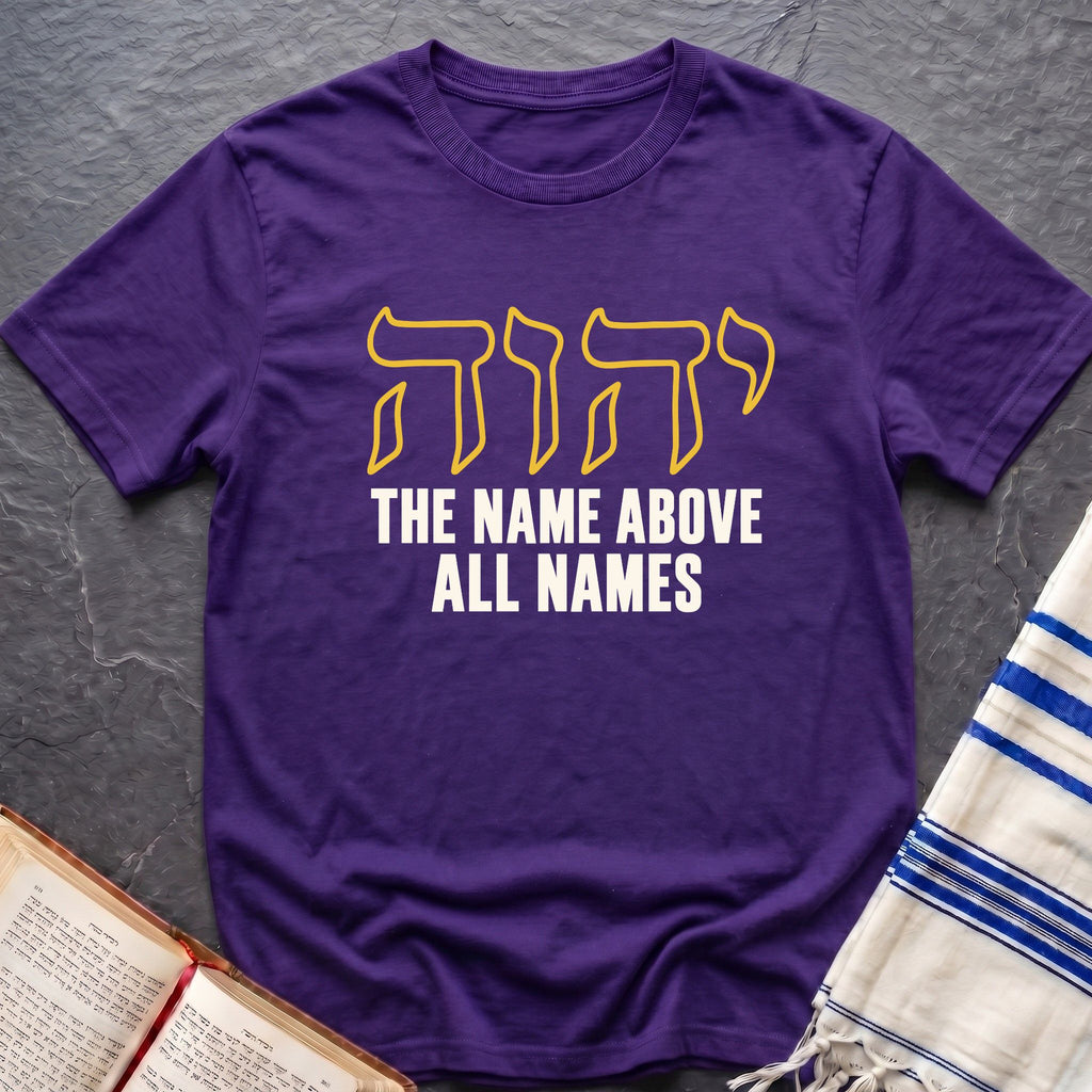 Name Above All Names T-Shirt