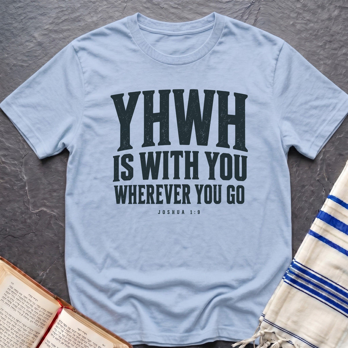 YHWH Is With You T-Shirt