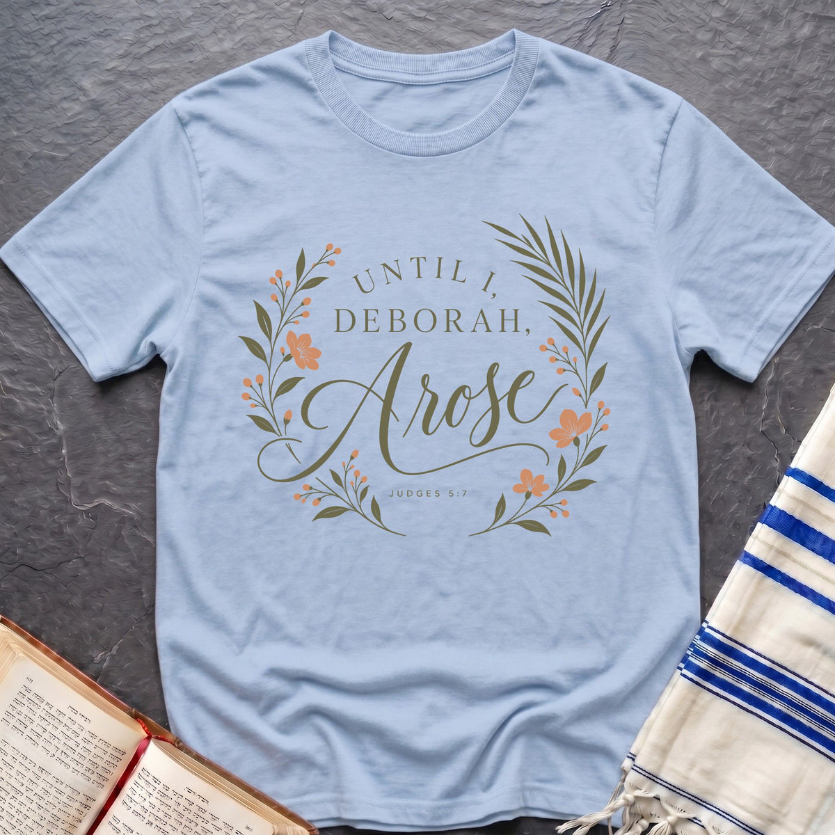Deborah Has Arose T-Shirt