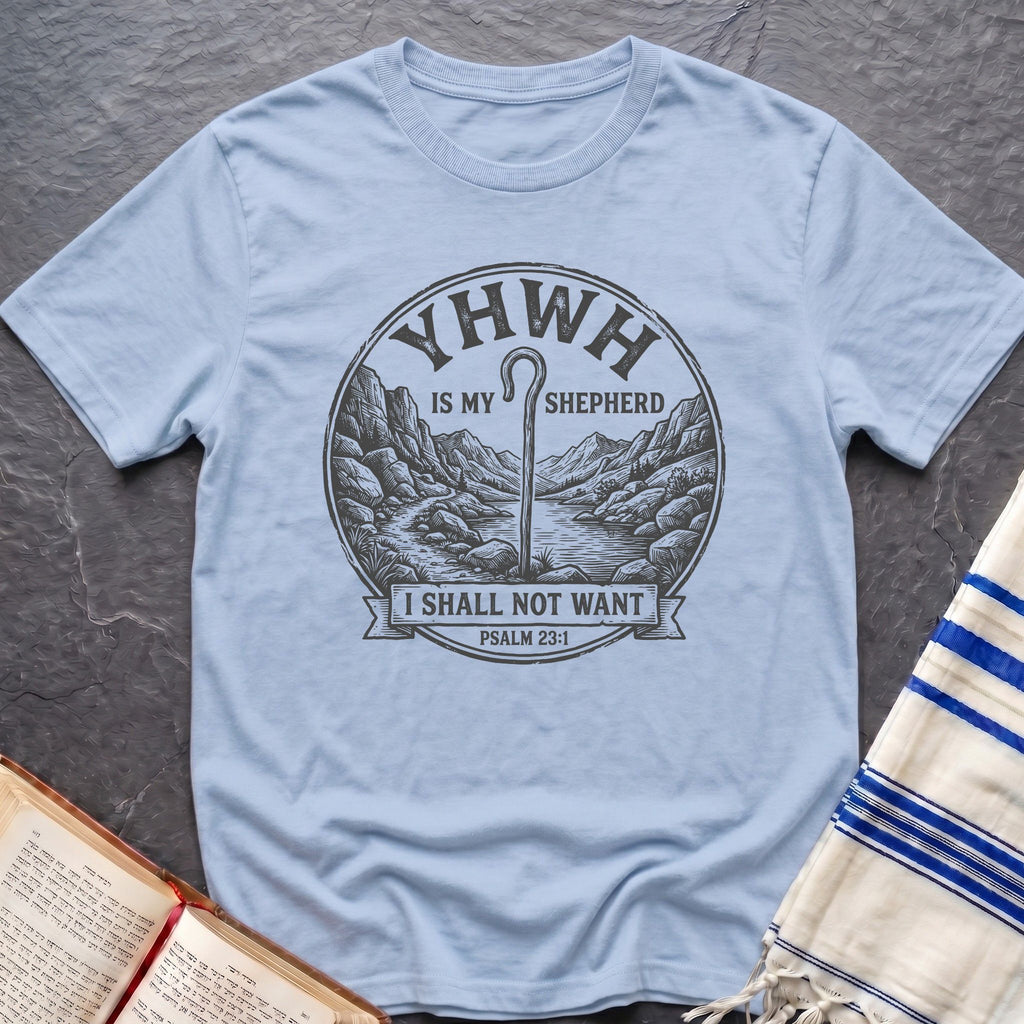 YHWH Is My Shepherd T-Shirt
