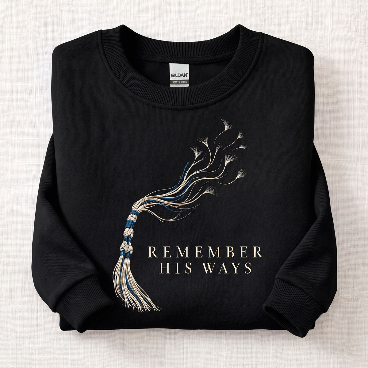 Remember His Ways Sweatshirt