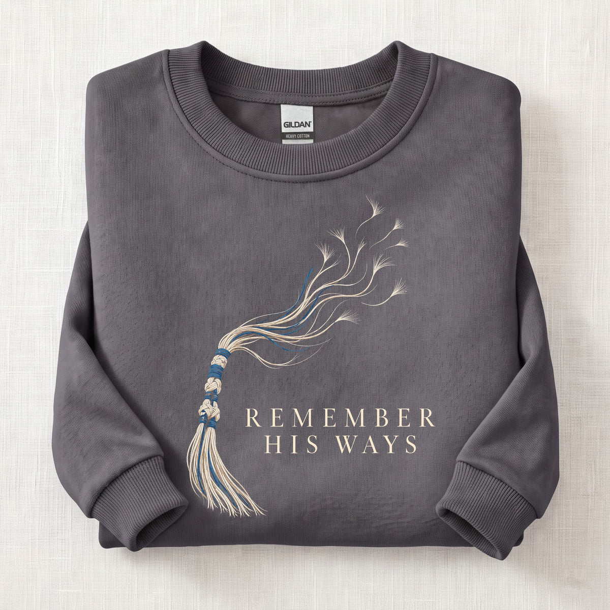 Remember His Ways Sweatshirt