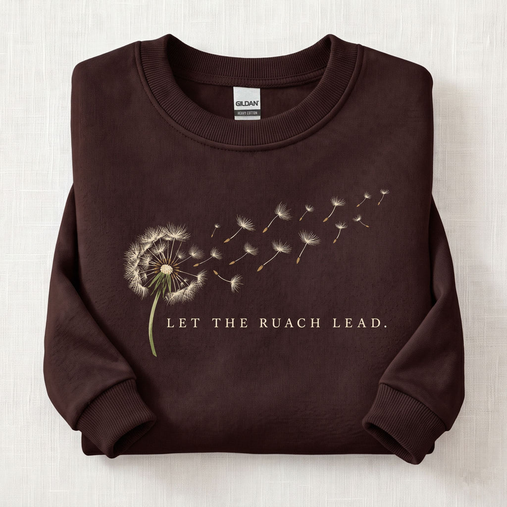 Let The Ruach Lead Sweatshirt