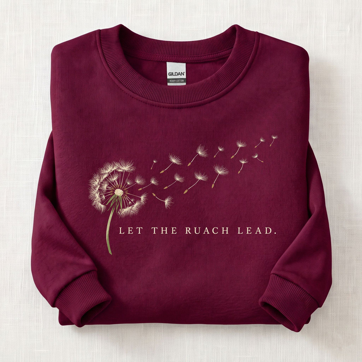 Let The Ruach Lead Sweatshirt