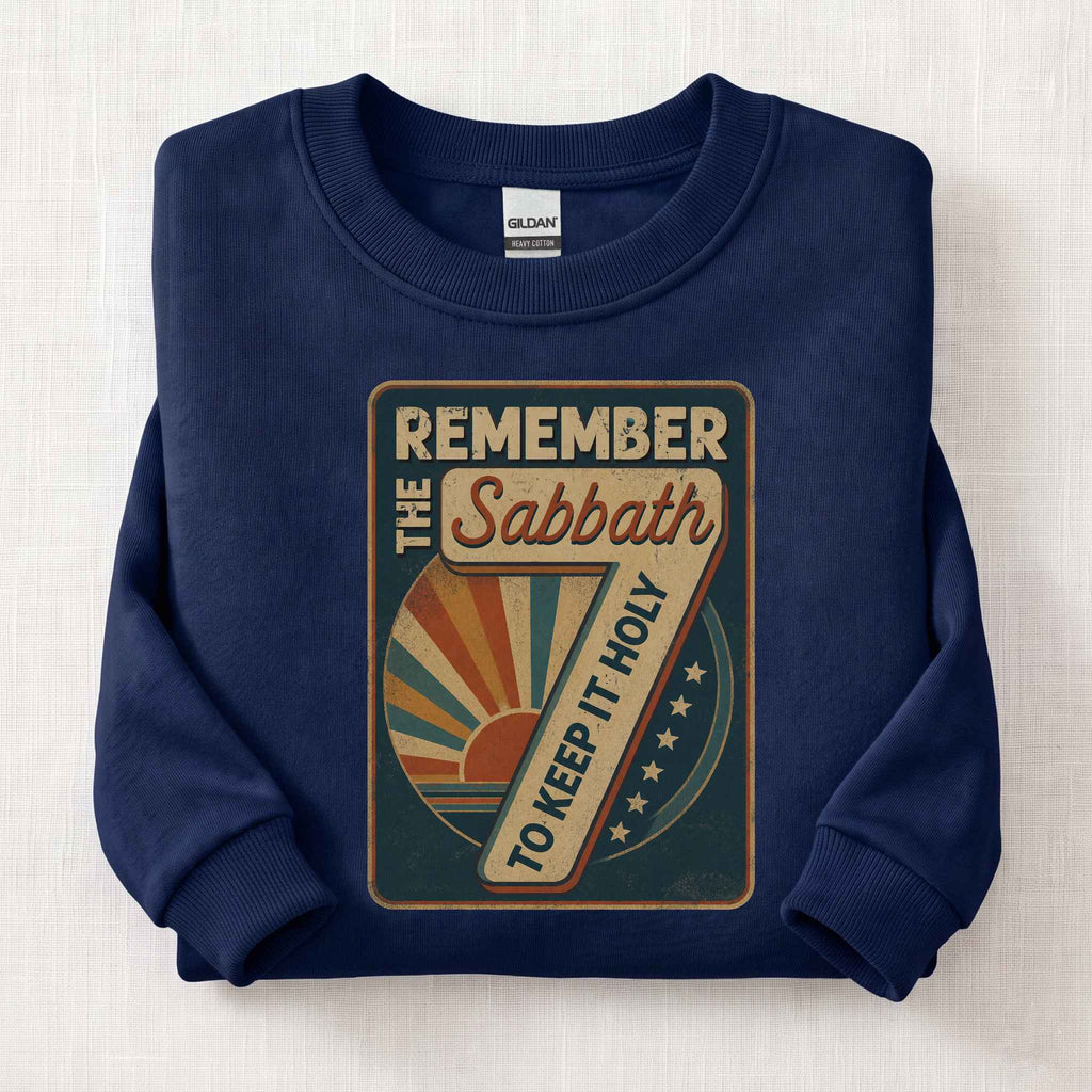 Remember The Sabbath Sweatshirt