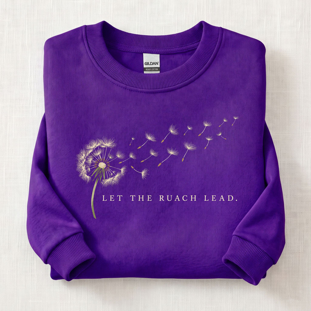 Let The Ruach Lead Sweatshirt
