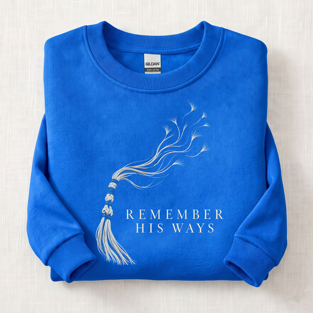 Remember His Ways Sweatshirt