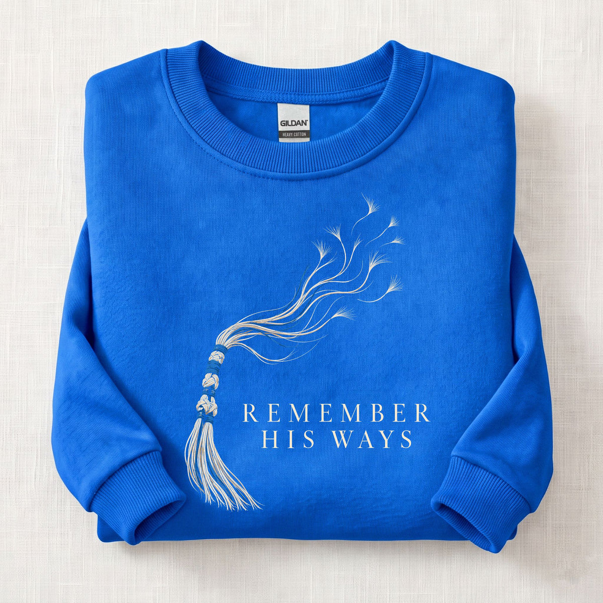 Remember His Ways Sweatshirt