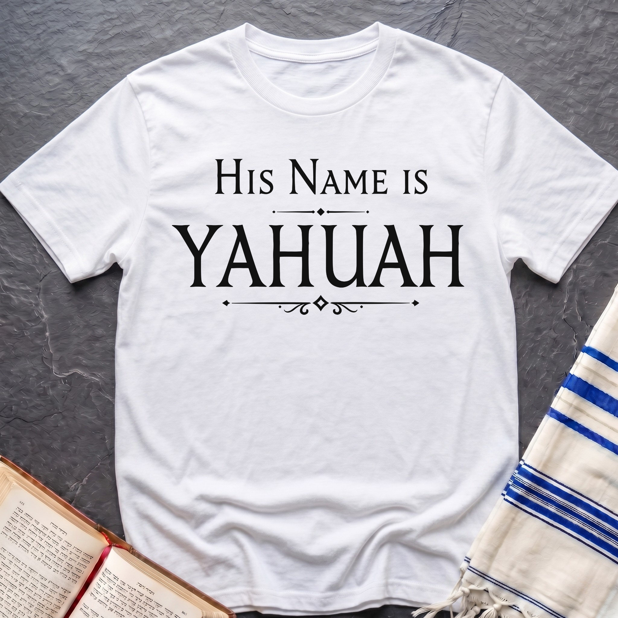 His Name Is Yahuah T-Shirt